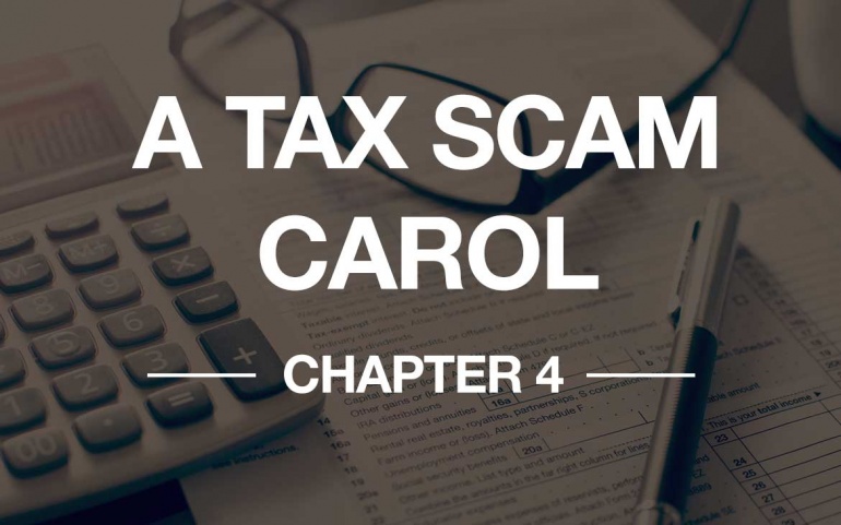 A TAX SCAM CAROL – CHAPTER 4