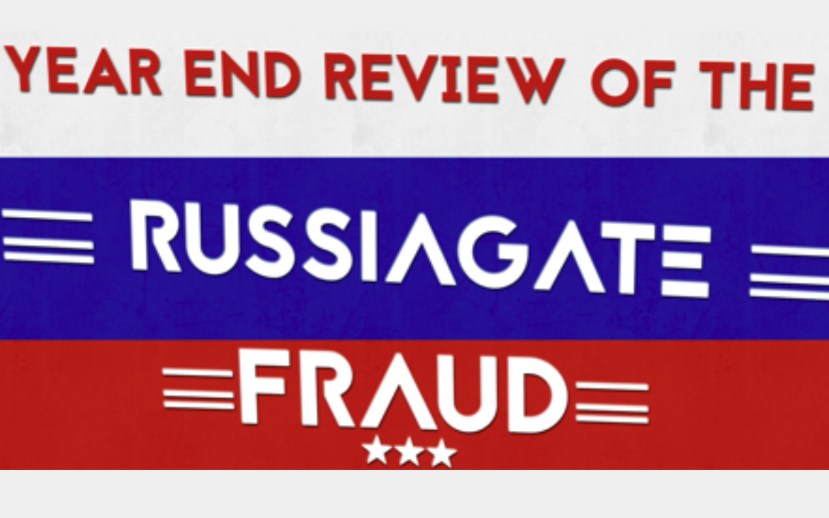 Year End Review of the RussiaGate Fraud Patriot NOT Partisan pic